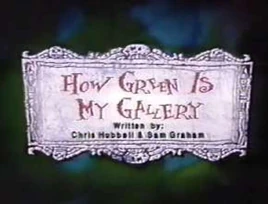 How Green is My Gallery title card