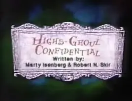 High's-Ghoul Confidential title card