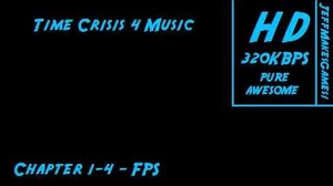 Time_Crisis_4_Music_-_Chapter_1-4_-_FPS_-_Terror_Bites