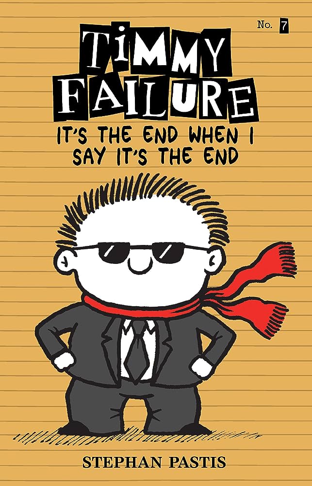 洋書 Timmy Failure Timmy Failure: The Book You're Not Supposed to Have: Pastis