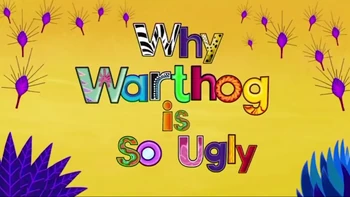 Why Warthog is So Ugly | Tinga tinga tales Wiki | Fandom