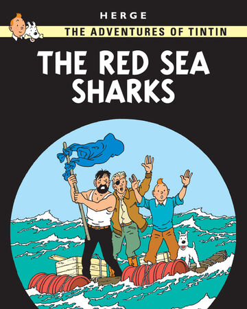 The Red Sea Sharks Tintin Wiki Fandom