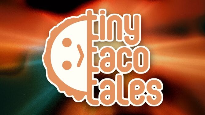 Tiny Taco Tales
