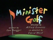 Title Card for Minister Golf