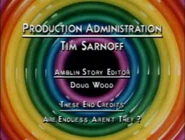 Gag credit: These end credits - Are endless, aren't they?