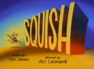 Title card for Squish