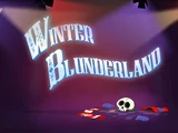 Winter Blunderland