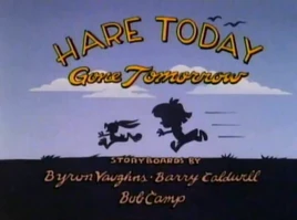 HareTodayGoneTomorrowTitleCard