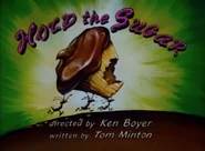 Title card for "Hold the Sugar"