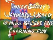 TinkerBunny's Wonderful World of Make-Believe and Learning Fun