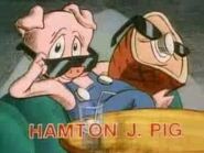 "...Hamton J. Pig..."