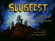 Title card for Slugfest