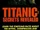 Titanic: Secrets Revealed