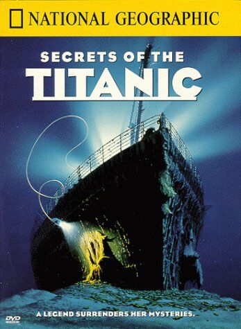 Secrets Of The Titanic Titanic Wiki Fandom