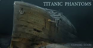 Titanic Phantoms