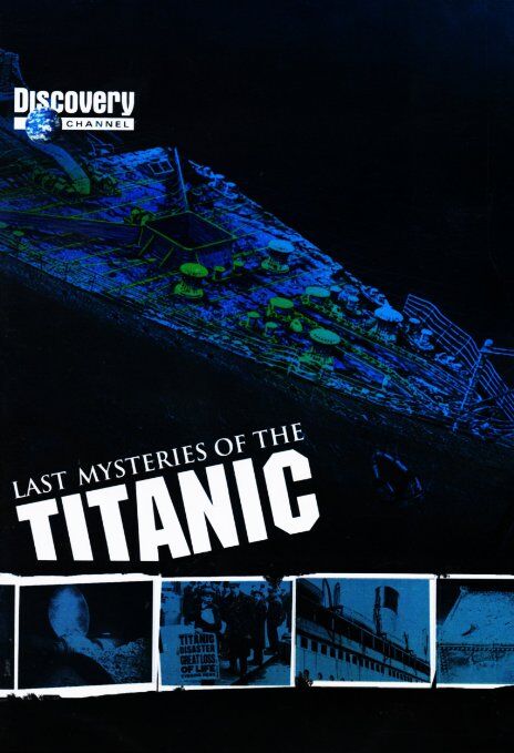 Last Mysteries Of The Titanic Titanic Wiki Fandom Last Mysteries Of The Titanic Titanic Wiki Fandom
