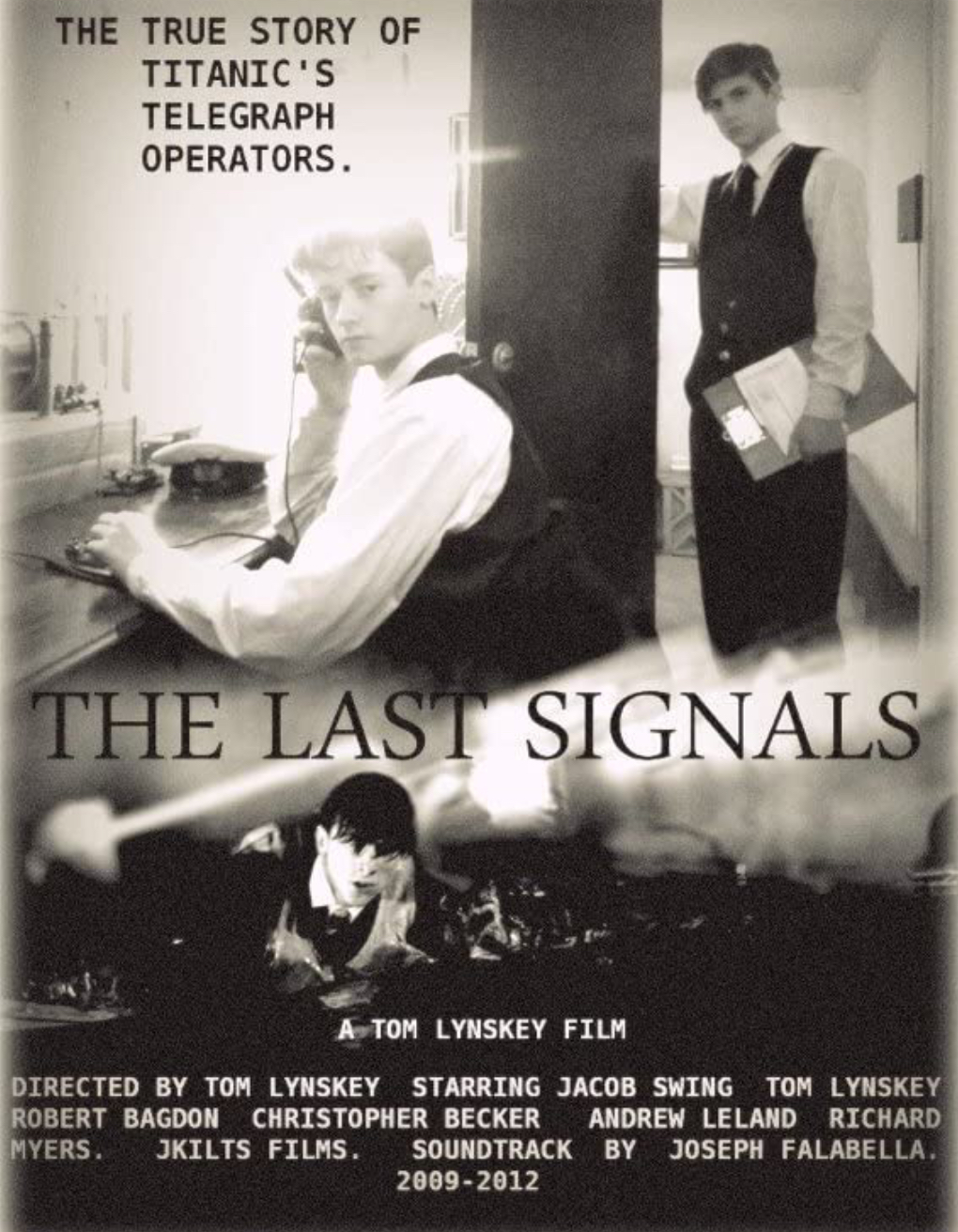 The Last Signals (2012 Short Film) | Titanic Wiki | Fandom