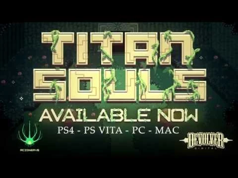Titan_Souls_-_Launch_Trailer