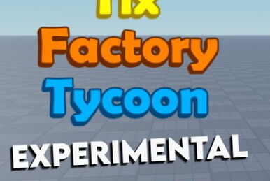 Tix Factory Experimental Codes[January 2023] : r/BorderpolarTech