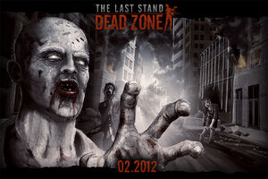 The Last Stand: Dead Zone