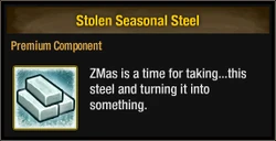 Stolen Seasonal Steel