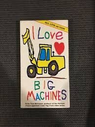 I Love Big Machines Video Tm Books And Video Wiki Fandom