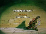 Shredderville
