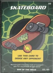 Skateboard (2010 trading card) Way of the Ninja