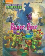 Half-Shell Heroes: Blast to the Past book cover