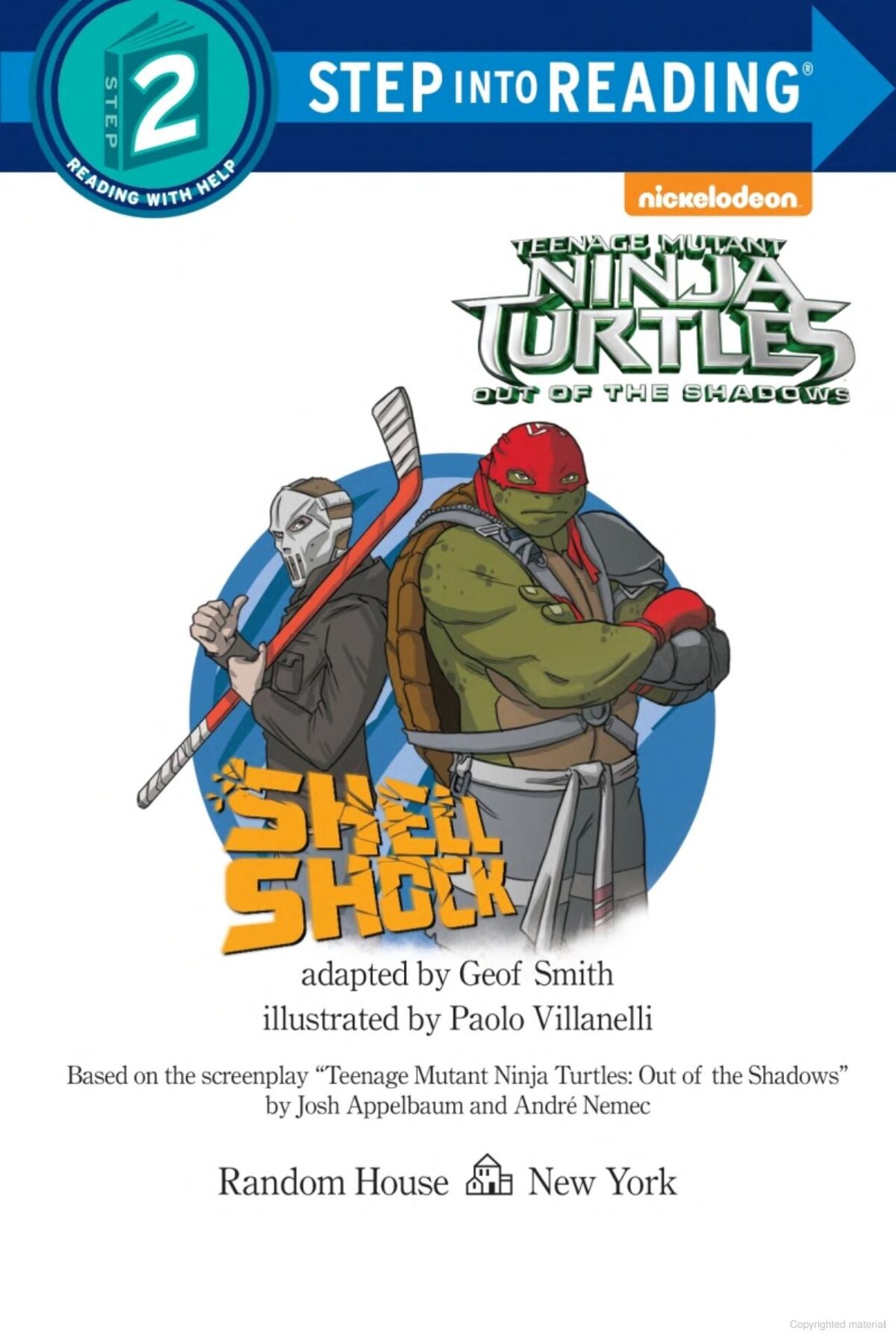 Shell Shock (Teenage Mutant Ninja Turtles: Out of the Shadows) (Step into  Reading): Random House, Villanelli, Paolo: 9781101938560: : Books