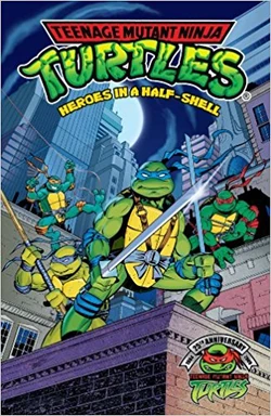 Teenage Mutant Ninja Turtles: Heroes in a Half-Shell | TMNTPedia