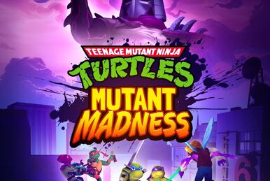 https://static.wikia.nocookie.net/tmnt/images/4/4b/Mutantmadness.jpeg/revision/latest/smart/width/386/height/259?cb=20200625192157