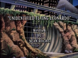 Unidentified Flying Leonardo Title Card