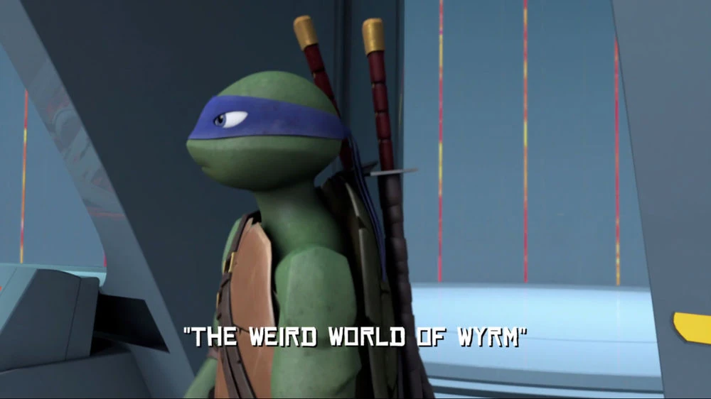 The Weird World of Wyrm | TMNTPedia | Fandom