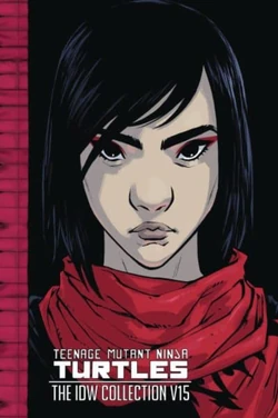 Teenage Mutant Ninja Turtles: The IDW Collection volume 15