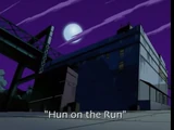 Hun on the Run (episode)