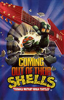 TMNT-Coming Out of Their Shells