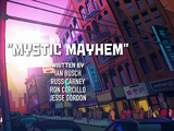 Mystic Mayhem