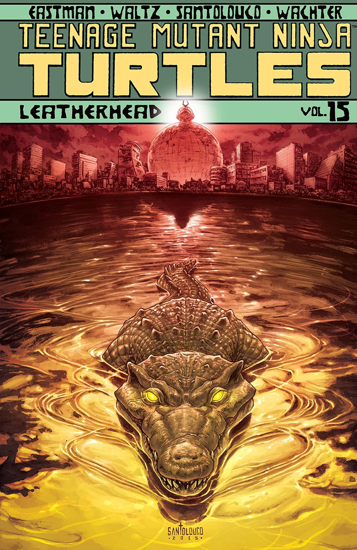 Teenage Mutant Ninja Turtles Volume 15: Leatherhead | TMNTPedia