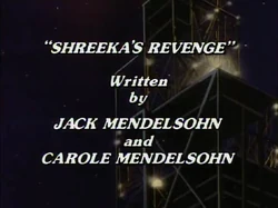 Shreeka's Revenge