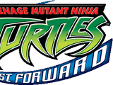 Teenage Mutant Ninja Turtles: Fast Forward