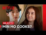 Min Ho’s Chuseok Feast - XO, Kitty - Netflix Philippines