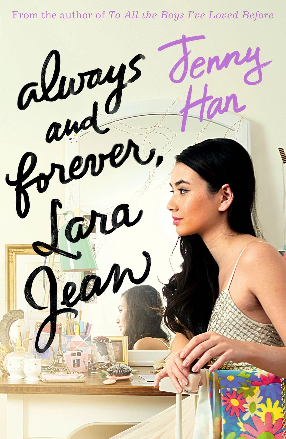 Always And Forever Lara Jean To All The Boys I Ve Loved Before Wiki Fandom
