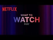 New on Netflix - May 2023