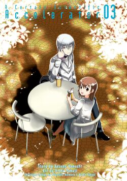 Licensed To Aru Kagaku no Accelerator - Manga Discussion [Archive] - Page 3  - AnimeSuki Forum