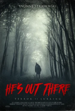 He's Out There2018