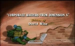 Corporate Raiders From Dimension X-TMNT2k3