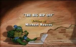 The Big Rip Off-TMNT2k3