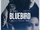 Bluebird (2013)