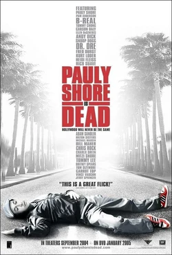 Pauly Shore Is Dead2003